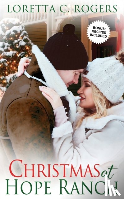 Rogers, Loretta C - Christmas at Hope Ranch