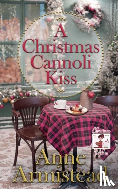 Armistead, Anne - A Christmas Cannoli Kiss