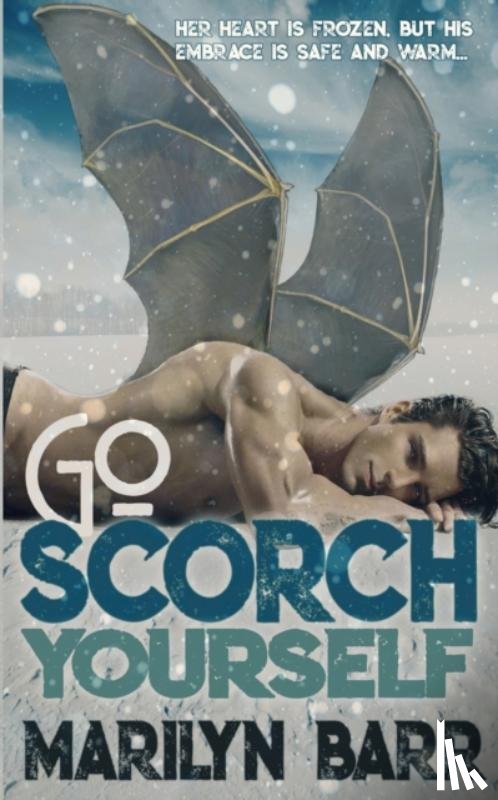 Barr, Marilyn - Go Scorch Yourself