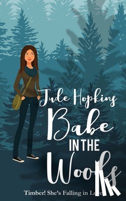 Hopkins, Jude - Babe in the Woods