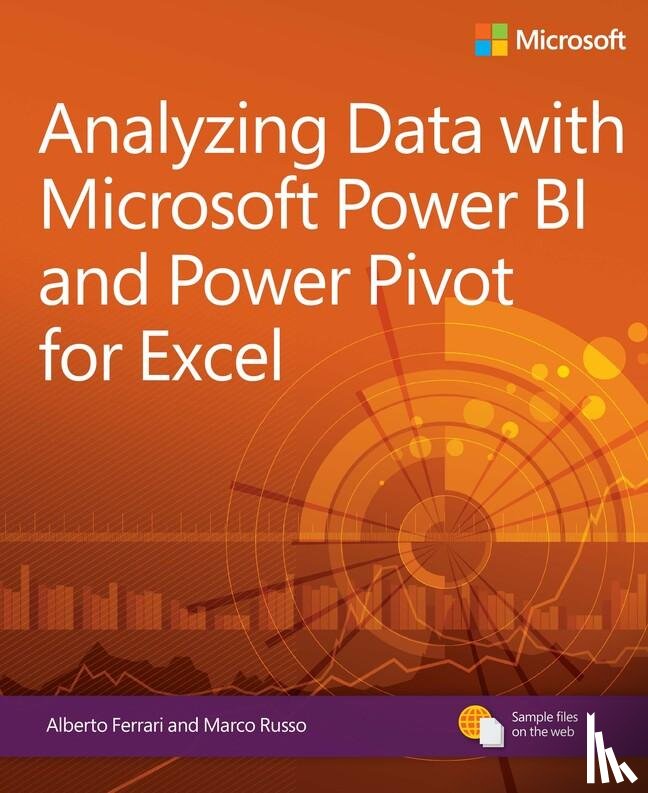 Ferrari, Alberto, Russo, Marco - Analyzing Data with Power BI and Power Pivot for Excel