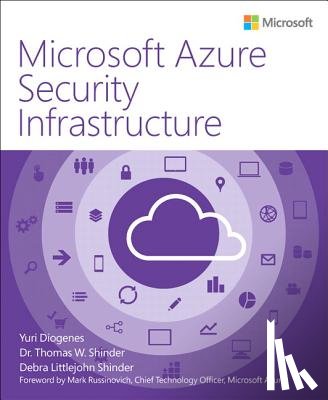 Diogenes, Yuri, Shinder, Tom, Shinder, Debra - Microsoft Azure Security Infrastructure