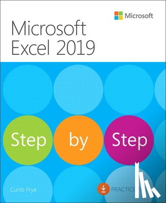 Frye, Curtis - Microsoft Excel 2019 Step by Step
