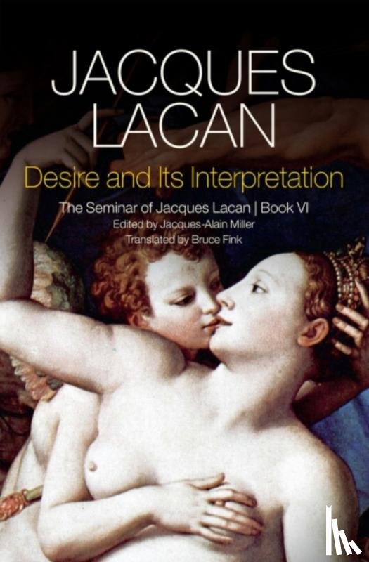 Lacan, Jacques - Desire and its Interpretation