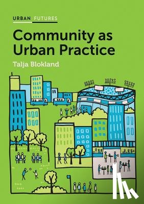 Blokland, Talja - Community as Urban Practice