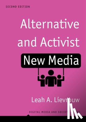 Lievrouw, Leah A. (Sudikoff Fellow for Education and New Media - Alternative and Activist New Media