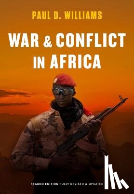 Williams, Paul D. (George Washington University) - War and Conflict in Africa