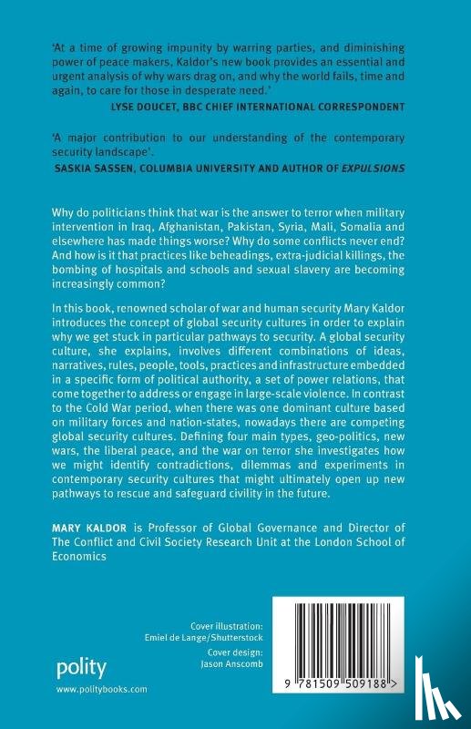 Kaldor, Mary (London School of Economics) - Global Security Cultures