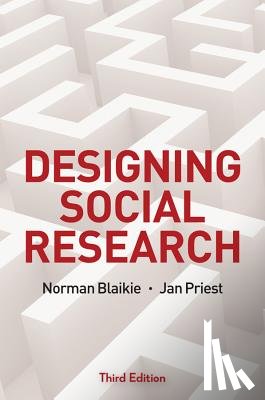 Blaikie, Norman (RMIT University Melbourne and Universiti Sains, Priest, Jan - Designing Social Research