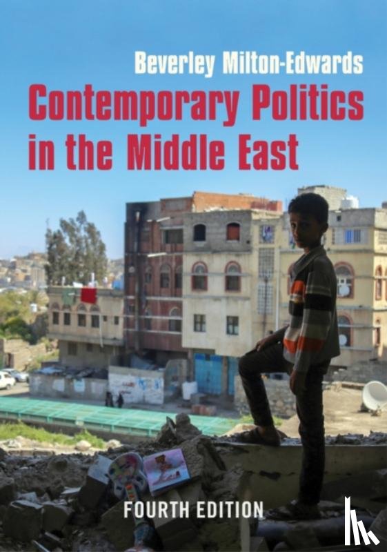 Milton-Edwards, Beverley (Queens University Belfast) - Contemporary Politics in the Middle East