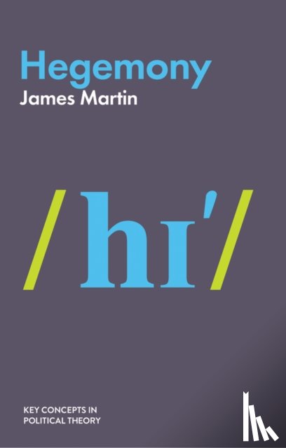 Martin, James - Hegemony