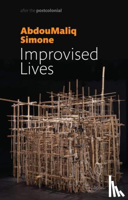 Simone, AbdouMaliq - Improvised Lives