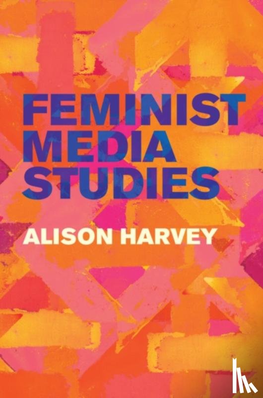 Harvey, Alison - Feminist Media Studies