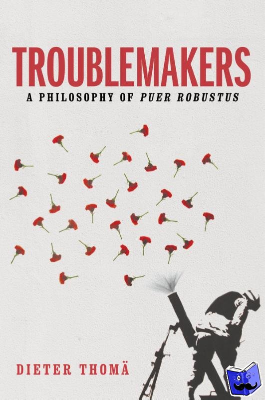 Thoma, Dieter - Troublemakers