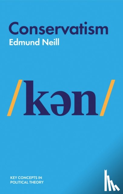 Neill, Edmund - Conservatism