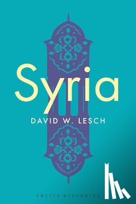 Lesch, David W. - Syria