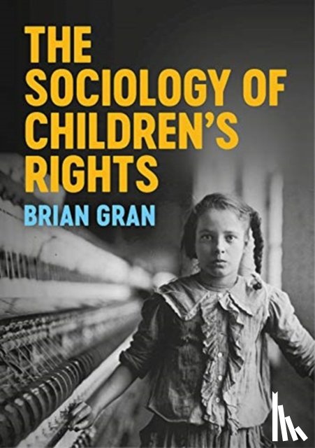 Gran, Brian - The Sociology of Children's Rights