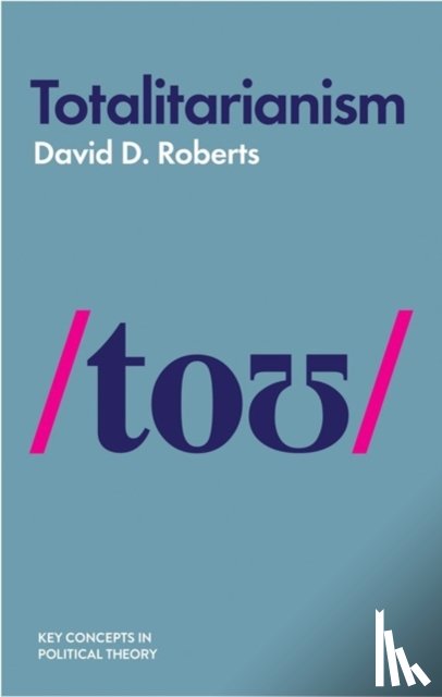 Roberts, David D. - Totalitarianism
