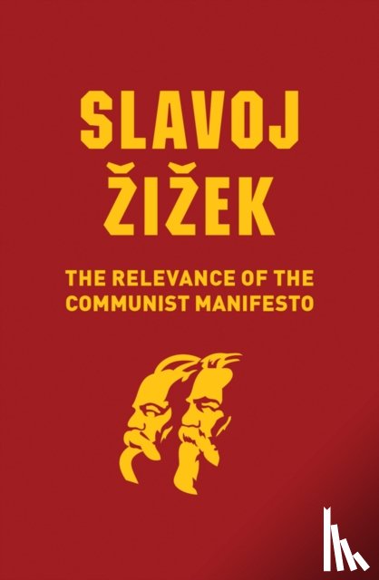 Zizek, Slavoj (Institute of Sociology - The Relevance of the Communist Manifesto