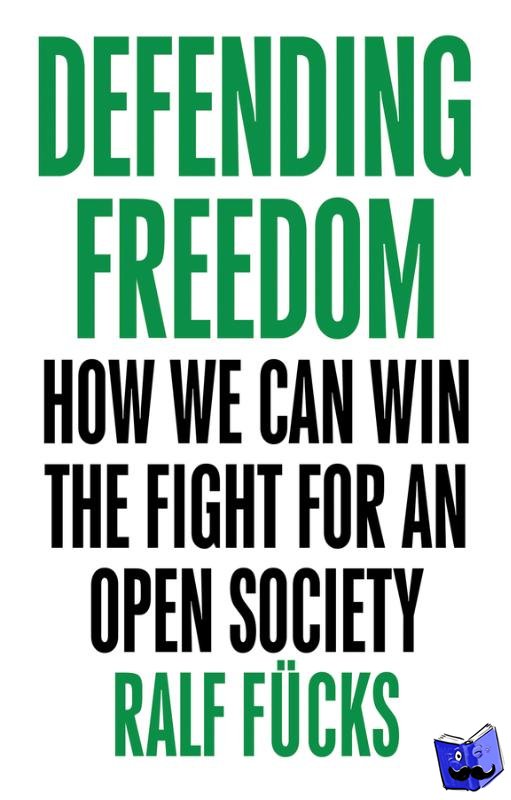 Fucks, Ralf - Defending Freedom