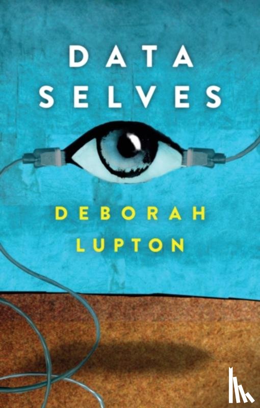Lupton, Deborah - Data Selves