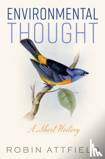 Attfield, Robin (Cardiff University) - Environmental Thought