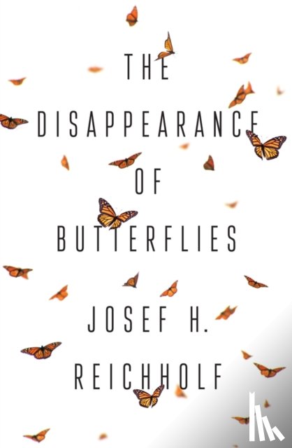 Reichholf, Josef H. - The Disappearance of Butterflies