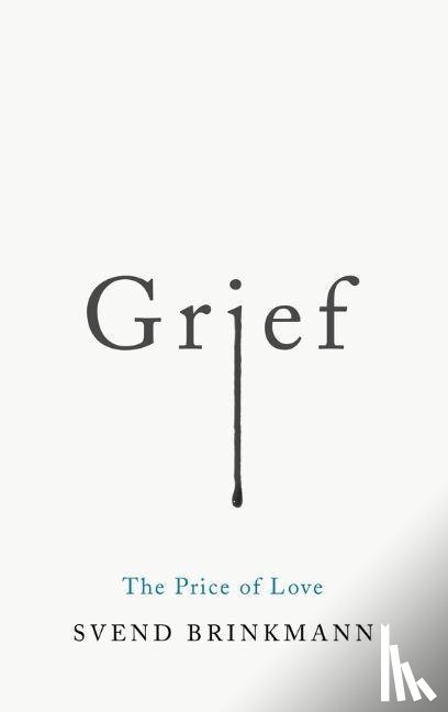 Brinkmann, Svend - Grief