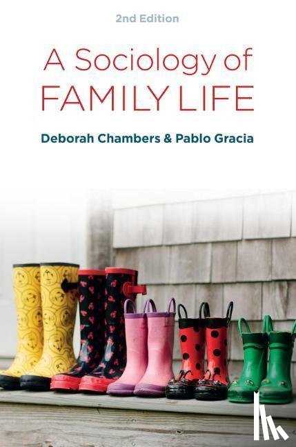 Chambers, Deborah (Newcastle University), Gracia, Pablo - A Sociology of Family Life