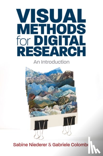 Niederer, Sabine, Colombo, Gabriele - Visual Methods for Digital Research