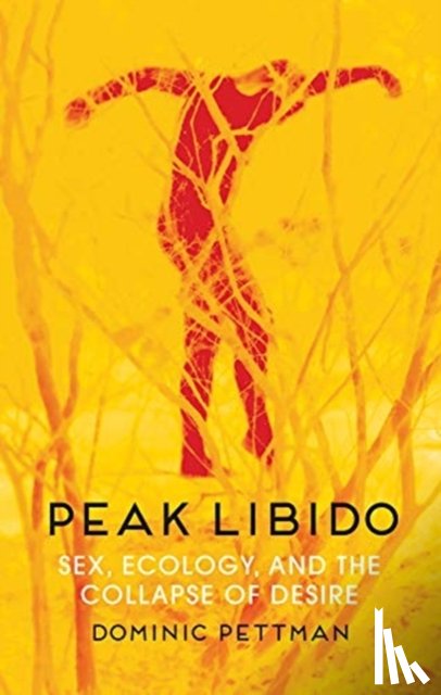Pettman, Dominic (The New School) - Peak Libido