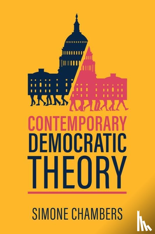 Chambers, Simone - Contemporary Democratic Theory