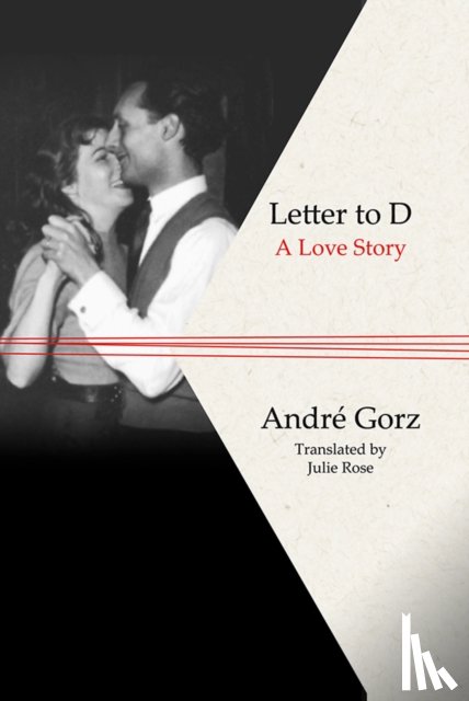 Gorz, Andre - Letter to D
