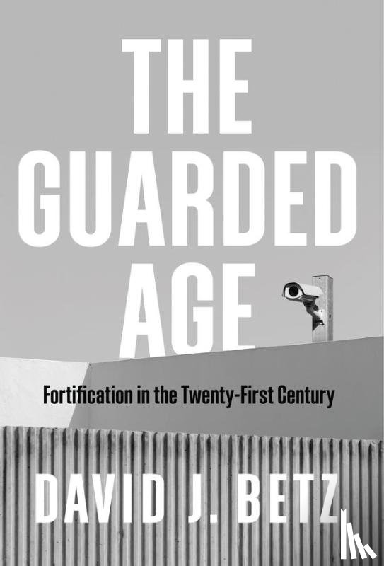 Betz, David J. - The Guarded Age