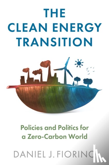 Fiorino, Daniel J. - The Clean Energy Transition