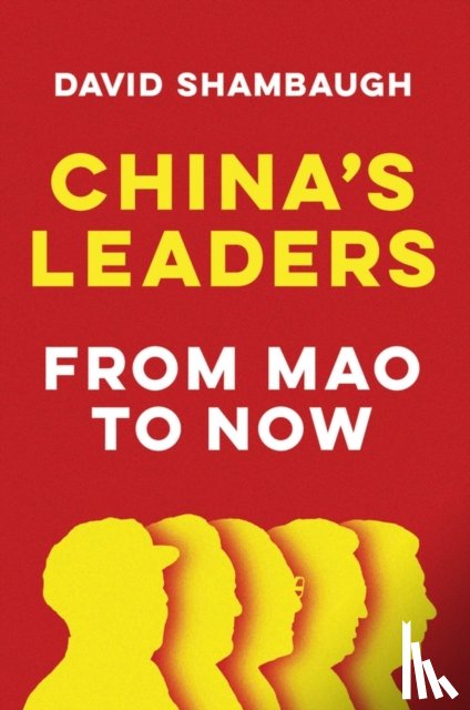 Shambaugh, David - China's Leaders