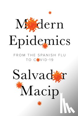 Macip, Salvador - Modern Epidemics