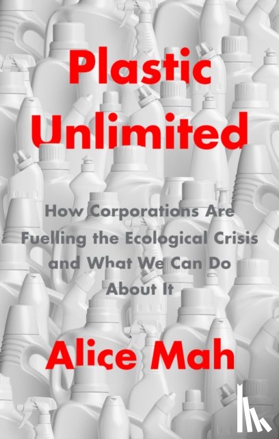 Mah, Alice (University of Warwick) - Plastic Unlimited