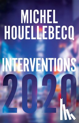 Houellebecq, Michel - Interventions 2020