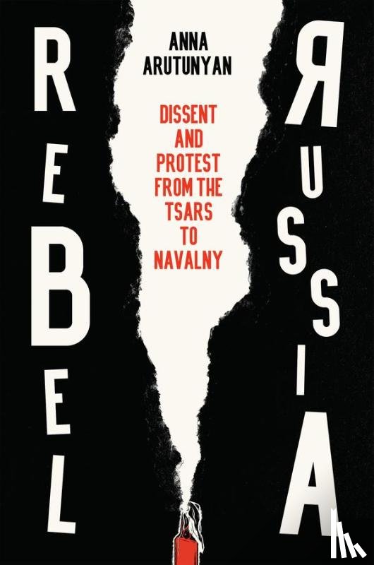 Arutunyan, Anna - Rebel Russia