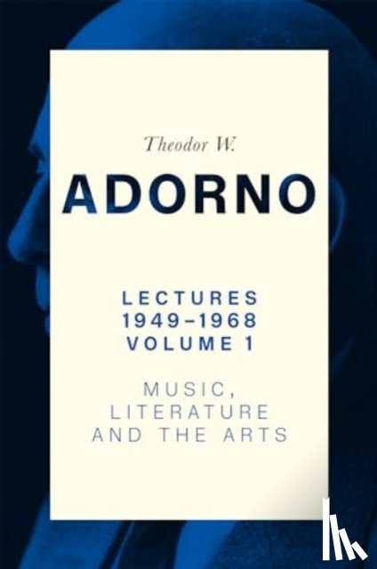 Adorno, Theodor W. (Frankfurt School) - Lectures 1949-1968, Volume 1