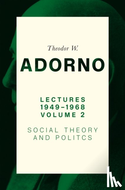Adorno, Theodor W. (Frankfurt School) - Lectures 1949-1968, Volume 2
