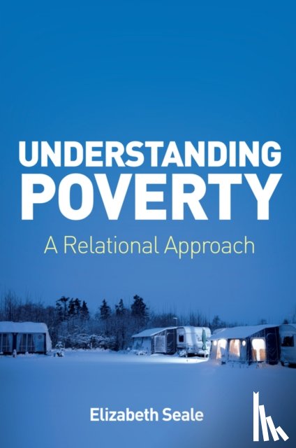 Seale, Elizabeth - Understanding Poverty