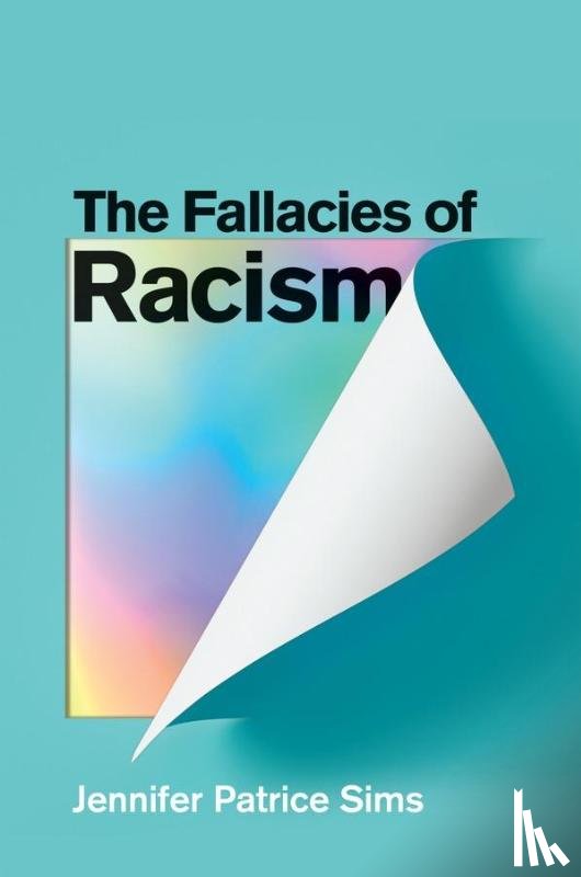 Sims, Jennifer Patrice (University of Alabama - The Fallacies of Racism