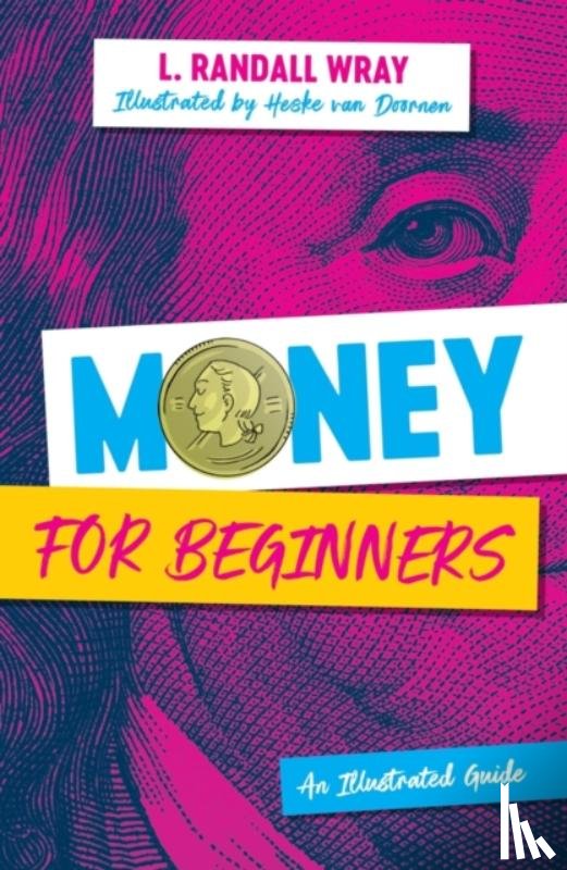 Wray, L. Randall (Bard College) - Money for Beginners