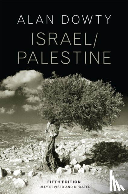 Dowty, Alan (University of Notre Dame; University of Calgary) - Israel / Palestine