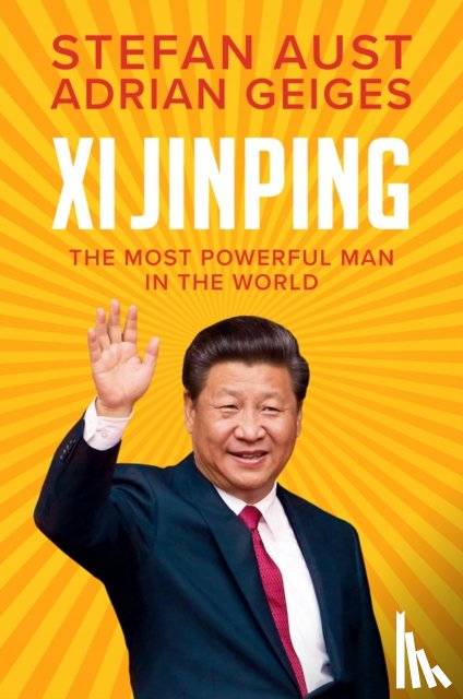 Aust, Stefan, Geiges, Adrian - Xi Jinping