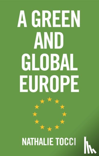 Tocci, Nathalie - A Green and Global Europe