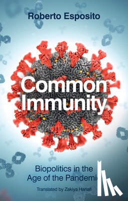 Esposito, Roberto (University of Naples) - Common Immunity