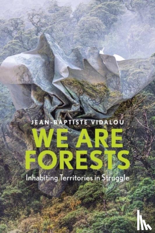Vidalou, Jean-Baptiste - We are Forests